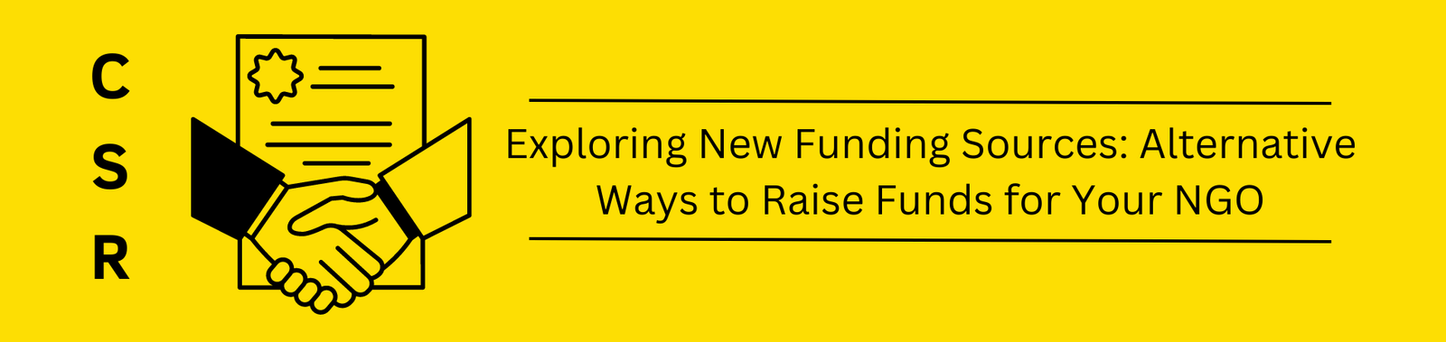 Exploring New Funding Sources: Alternative Ways to Raise Funds for Your NGO