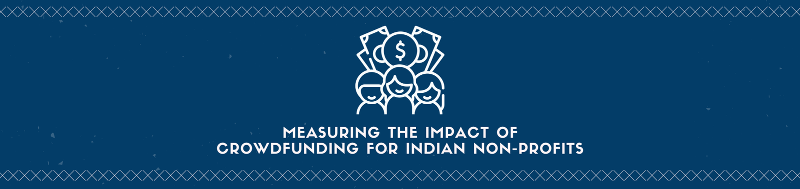 Measuring the Impact of Crowdfunding for Indian Non-Profits