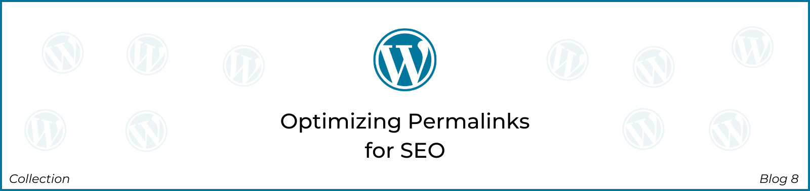 8 Wordpress Optimizing Permalinks For Seo