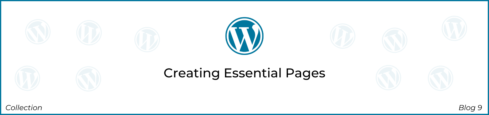 9 Wordpress Wordpress Creating Essential Pages