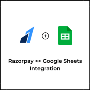 Razorpay Google Sheets Integration (2)