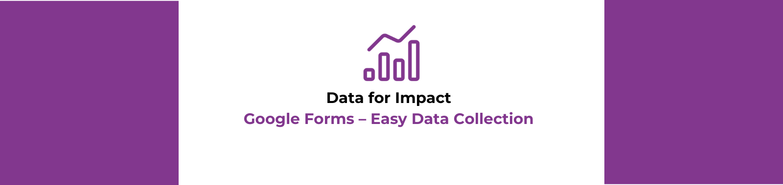 Easy Data Collection with Google Forms: A Quick Guide for Nonprofits